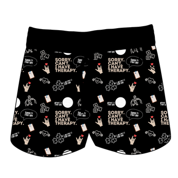 Sorry. Can't. I have therapy. Women's Shorts **PreOrder**