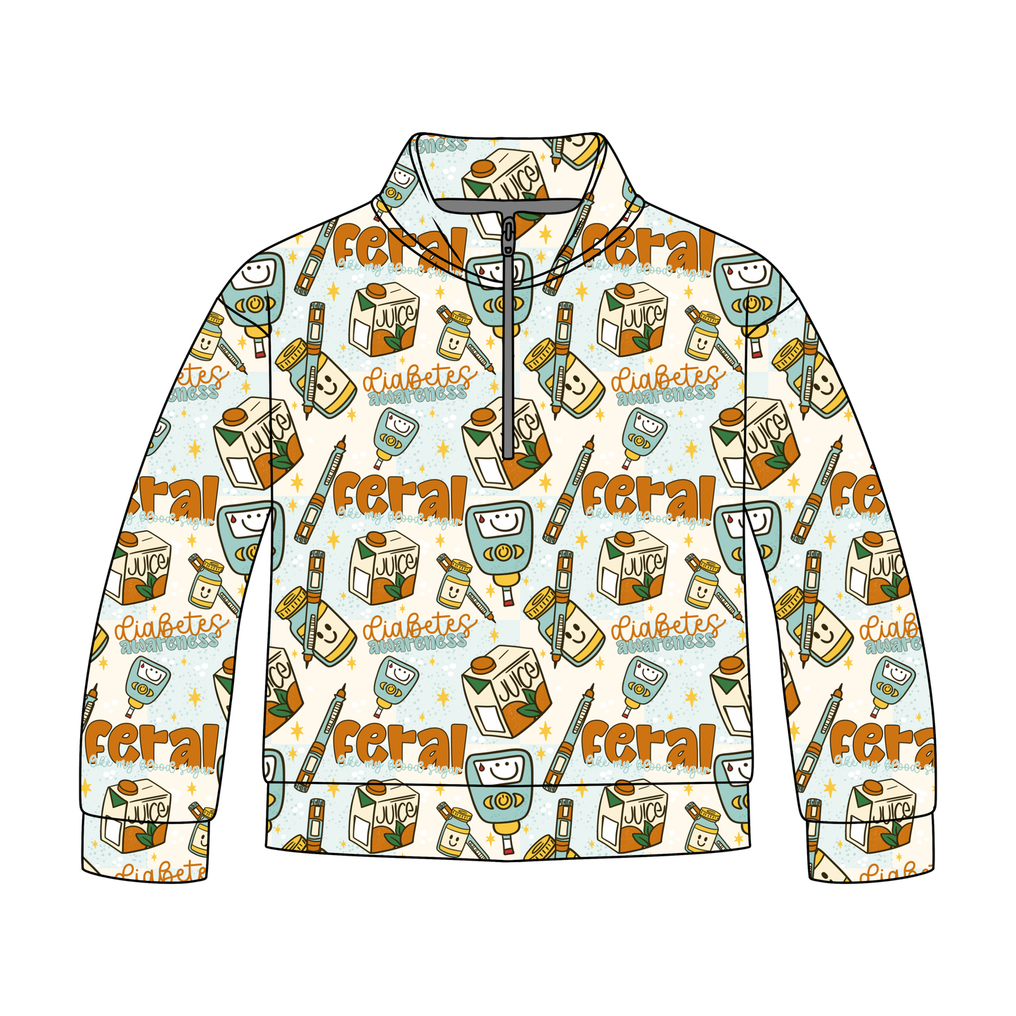Feral Like My Blood Sugar Quarter Zip-Up **PreOrder**