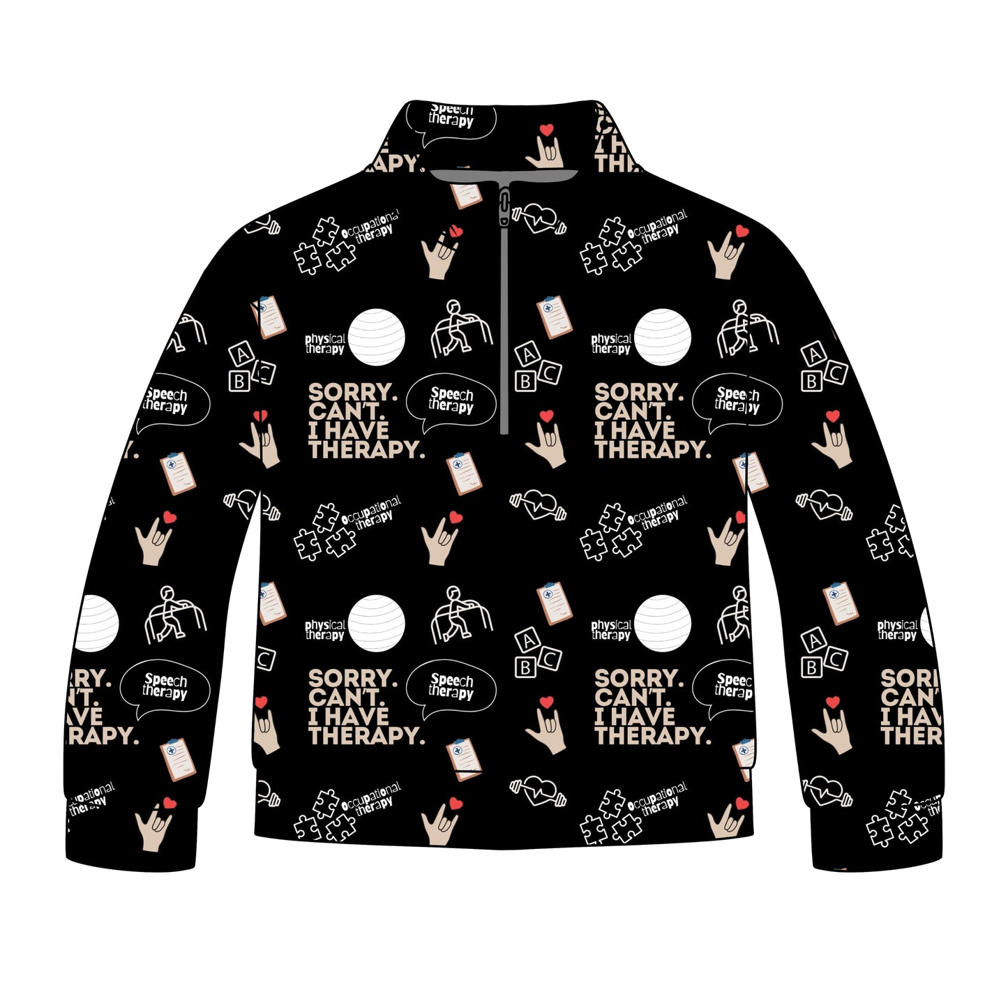Sorry. Can't. I have therapy.   Quarter Zip-Up *RTS*